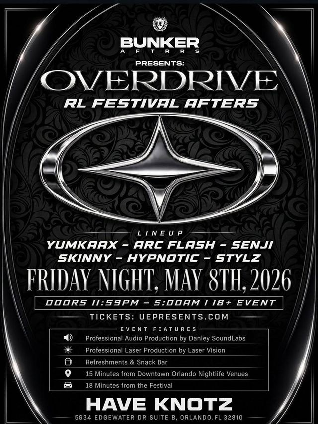 Overdrive RL Festival Afters flyer — Bunker Afters, Have Knotz Orlando